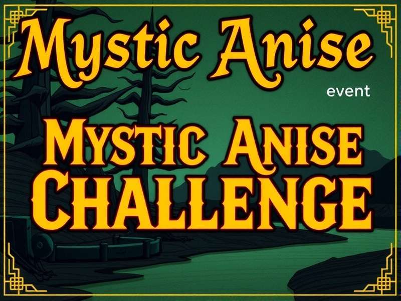 Mystic Anise Challenge Local Event Mystic Anise Challenge Event